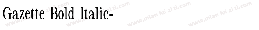 Gazette Bold Italic字体转换